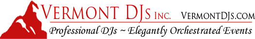 Vermont DJs Inc. - Professional DJs for Vermont Weddings and Events
